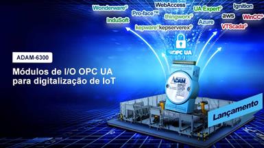 Advantech lança série ADAM-6300【Módulos de I/O OPC UA】para digitalização de IoT